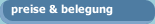 preise & belegung